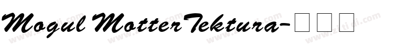 Mogul Motter Tektura字体转换